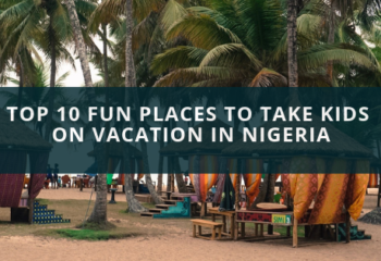 Top 10 Fun Places To Take Kids on Vacation