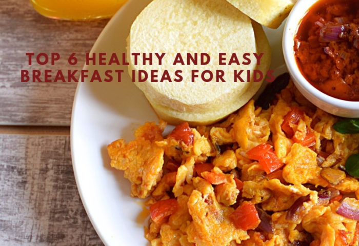 Easy Breakfast Ideas for Kids