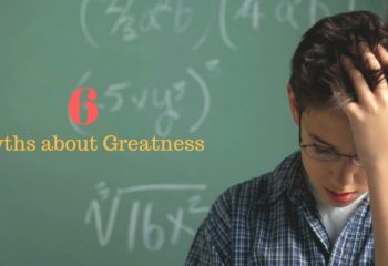 6-myths-about-Greatness